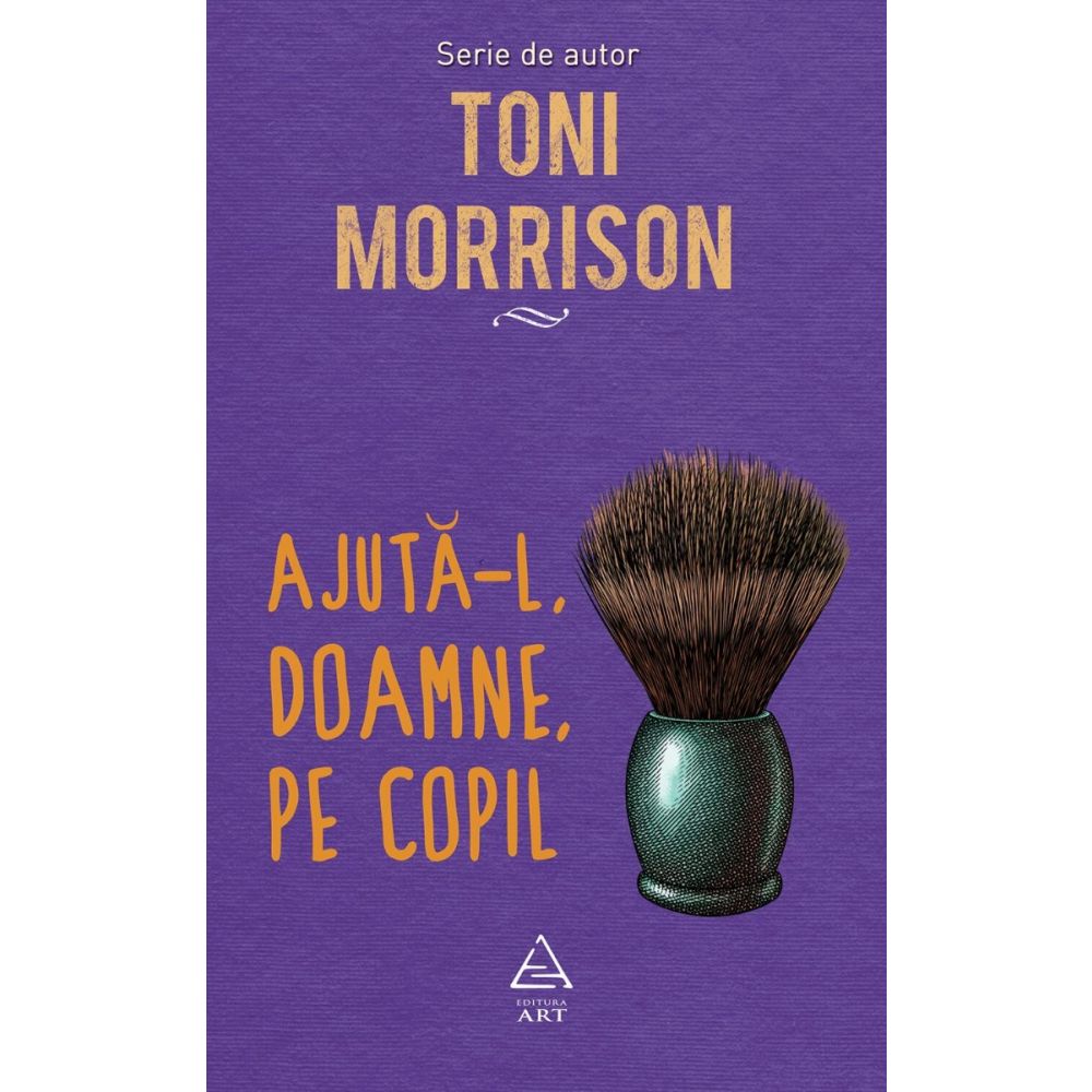 Ajuta-l, Doamne, pe copil, Morrison Toni