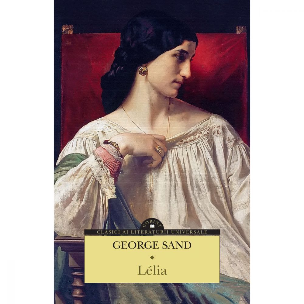 Carte Editura Corint, Lelia, George Sand