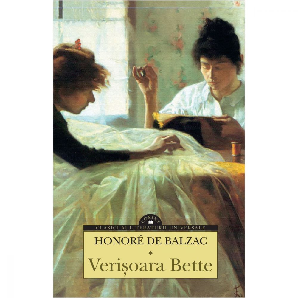 Verisoara Bette, Honore De Balzac