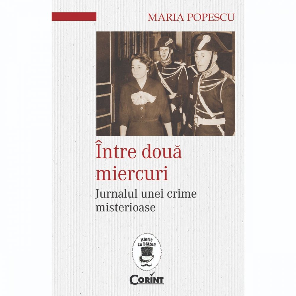 Carte Editura Corint, Intre doua Miercuri, Popescu Maria