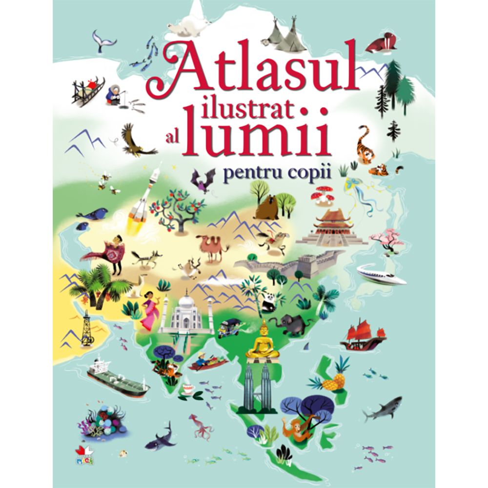 Carte Editura Litera, Atlasul ilustrat al lumii pentru copii