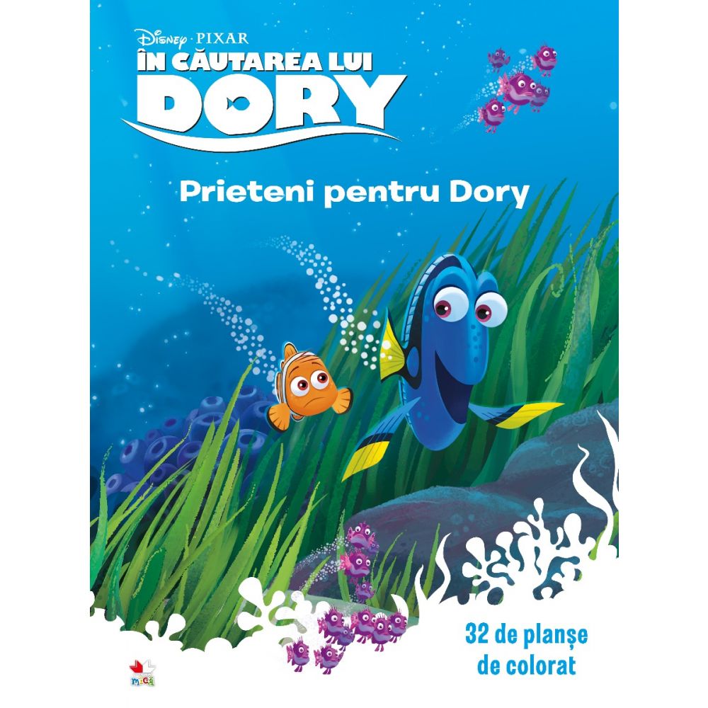 Disney, In cautarea lui Dory. Prieteni pentru Dory, 32 de planse de colorat 