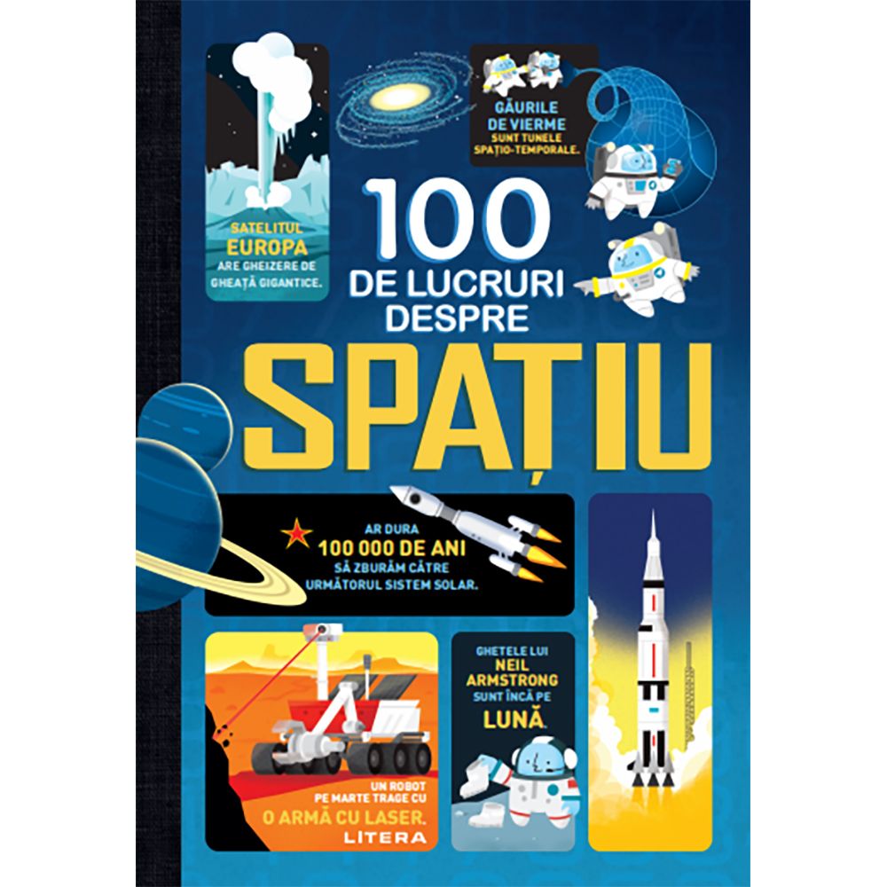 Carte Editura Litera, 100 de lucruri despre spatiu