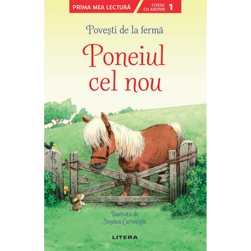 Carte Editura Litera, Povesti de la ferma, Poneiul cel nou