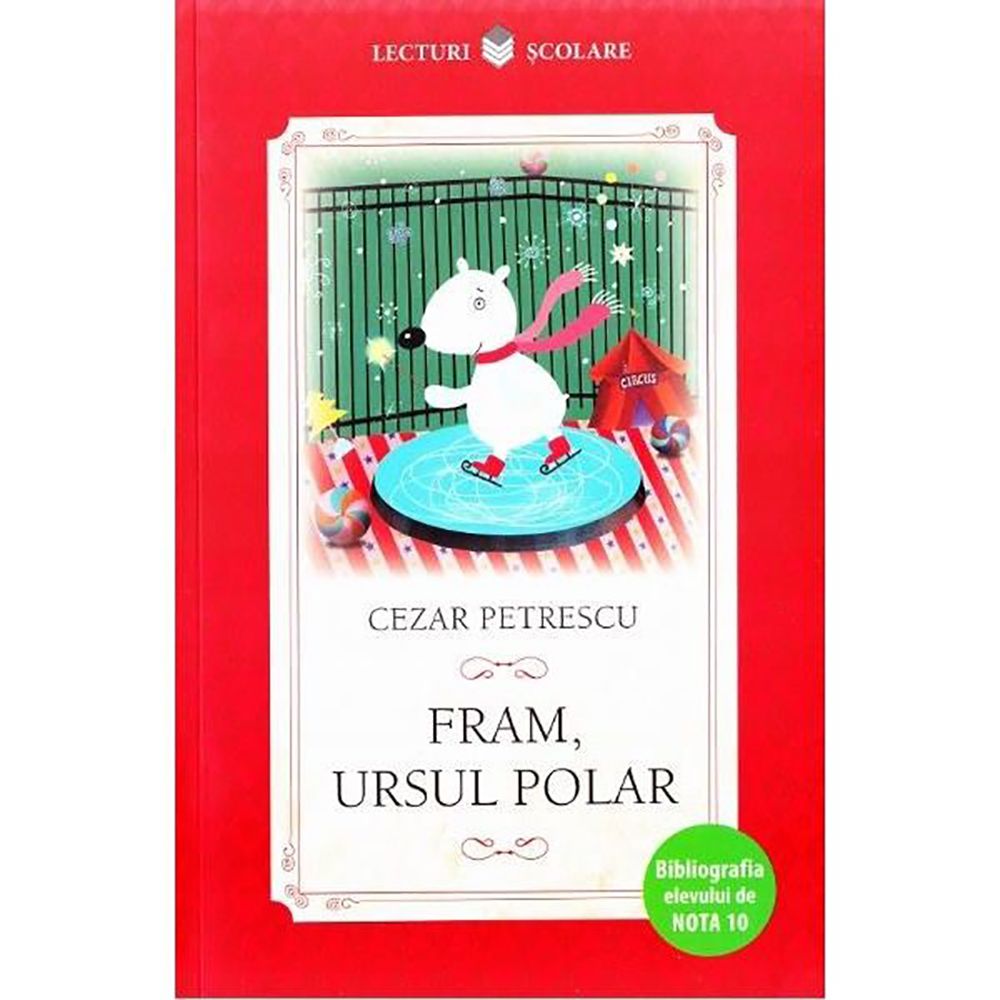 feel Snazzy exaggeration Carte Editura Litera, Fram, ursul polar, Cezar Petrescu | Noriel