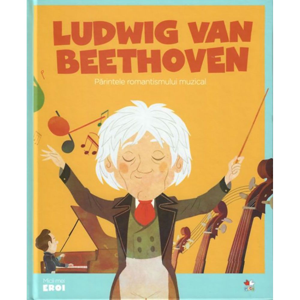 Carte Editura Litera, Micii Eroi, Beethoven