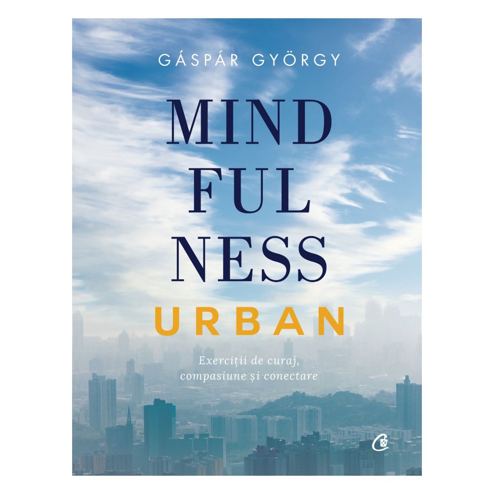 Mindfulness urban, Gaspar Gyorgy