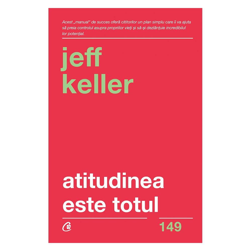 Atitudinea este totul Editia V, Jeff Keller