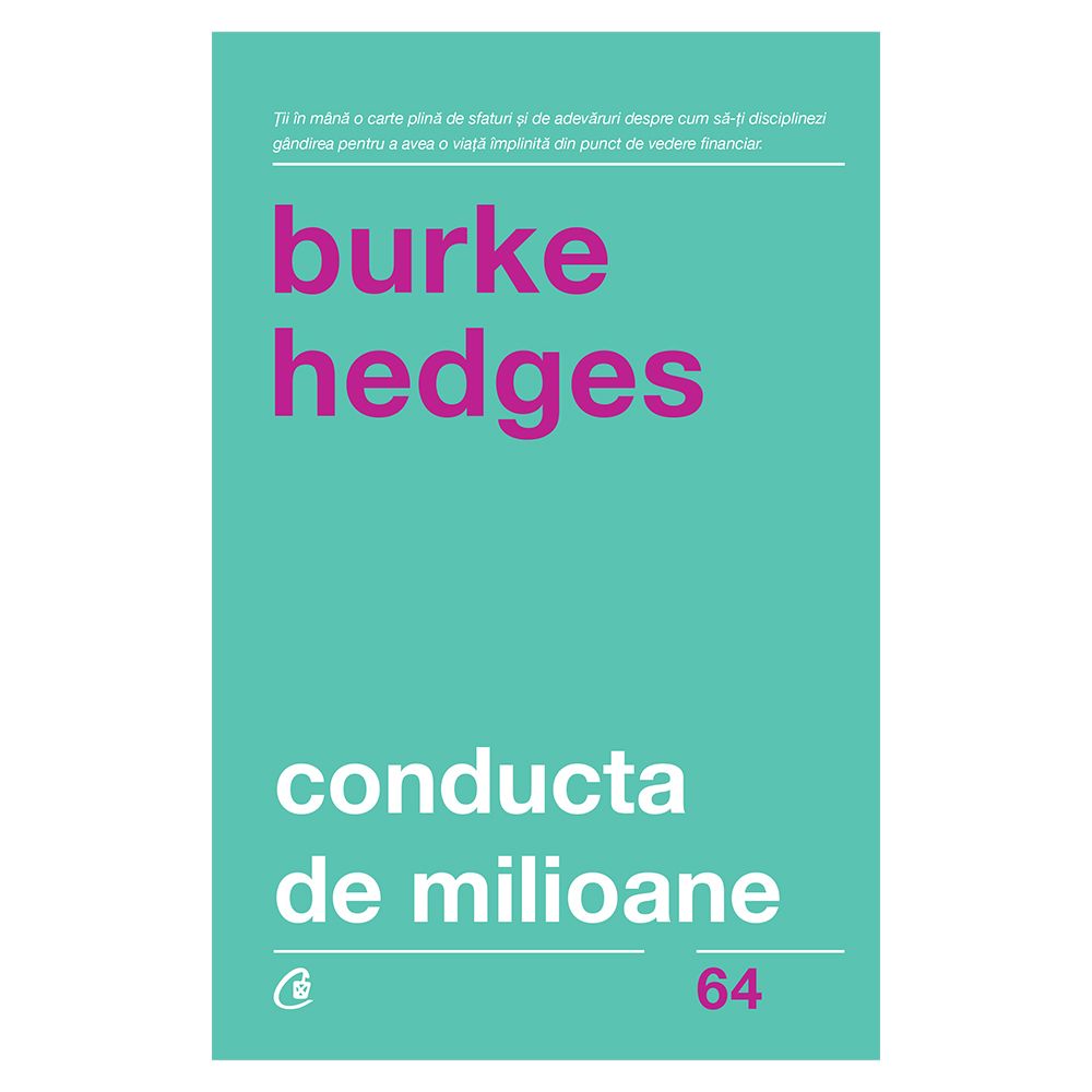 Conducta de milioane, Editia V, revizuita, Burke Hedges