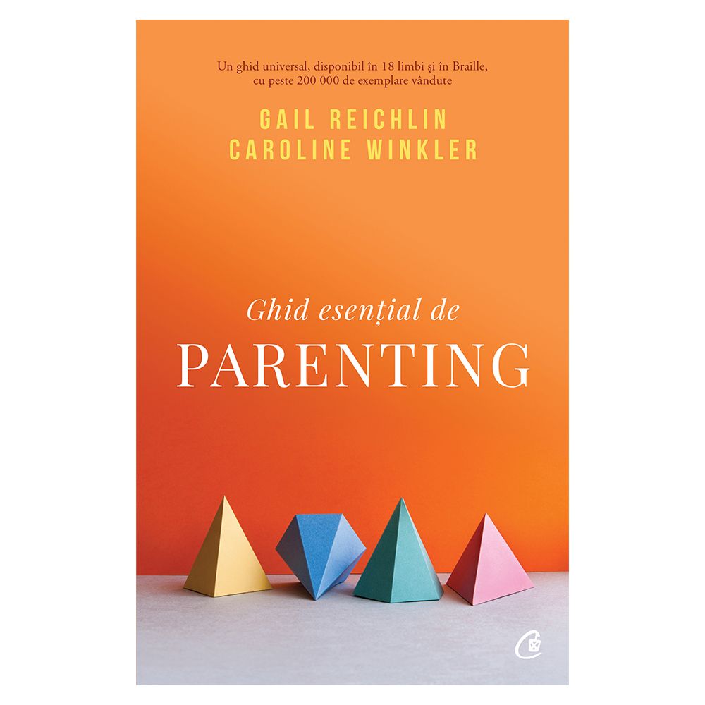 Ghid esential de parenting. Gail Reichlin si Caroline Winkler