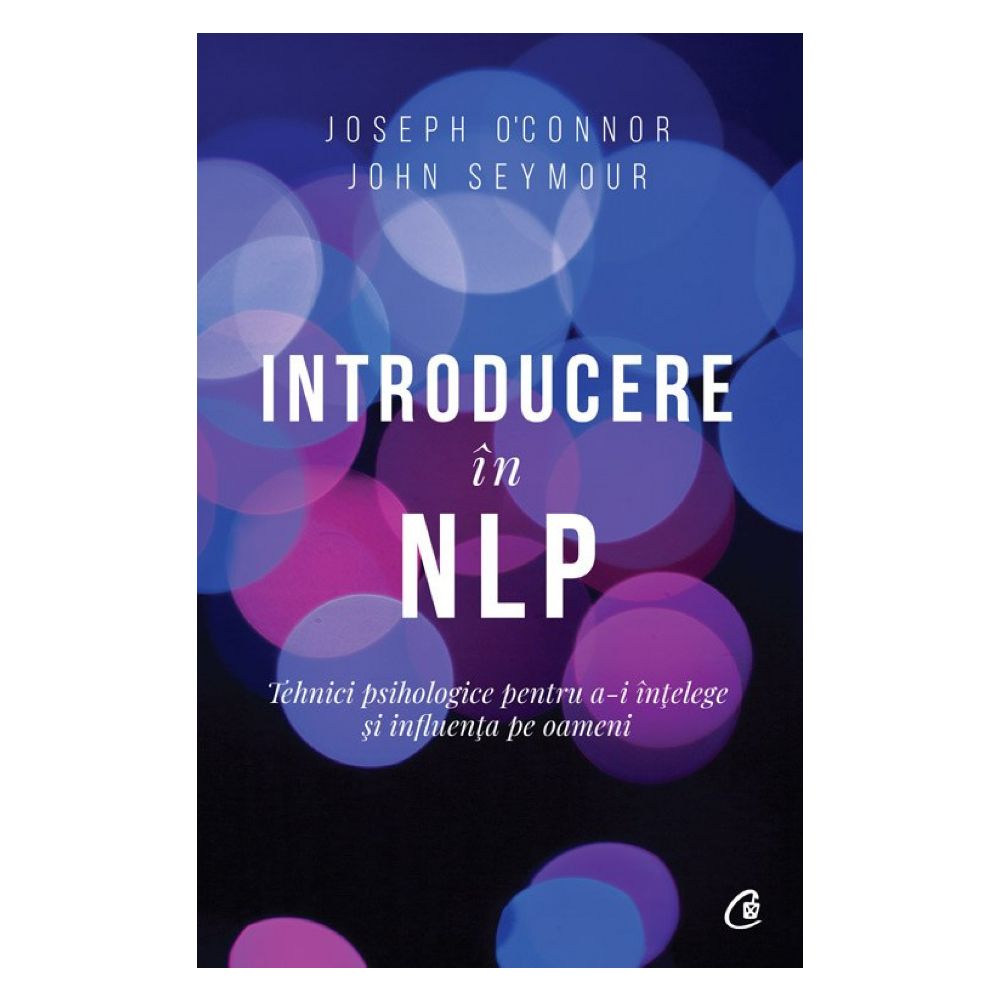 Introducere in NLP Editia II, Joseph O'Connor, John Seymour