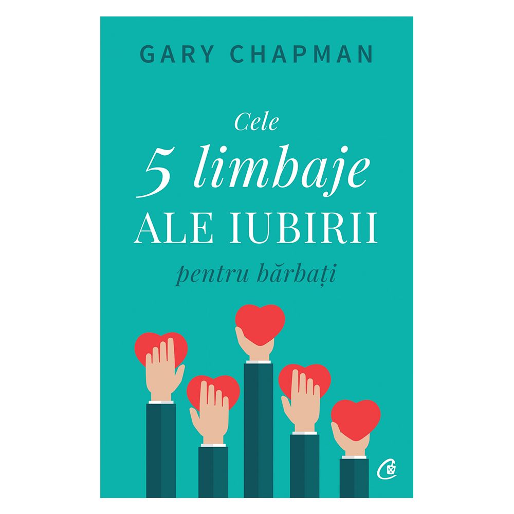 Cele cinci limbaje ale iubirii pentru barbati, Gary Chapman