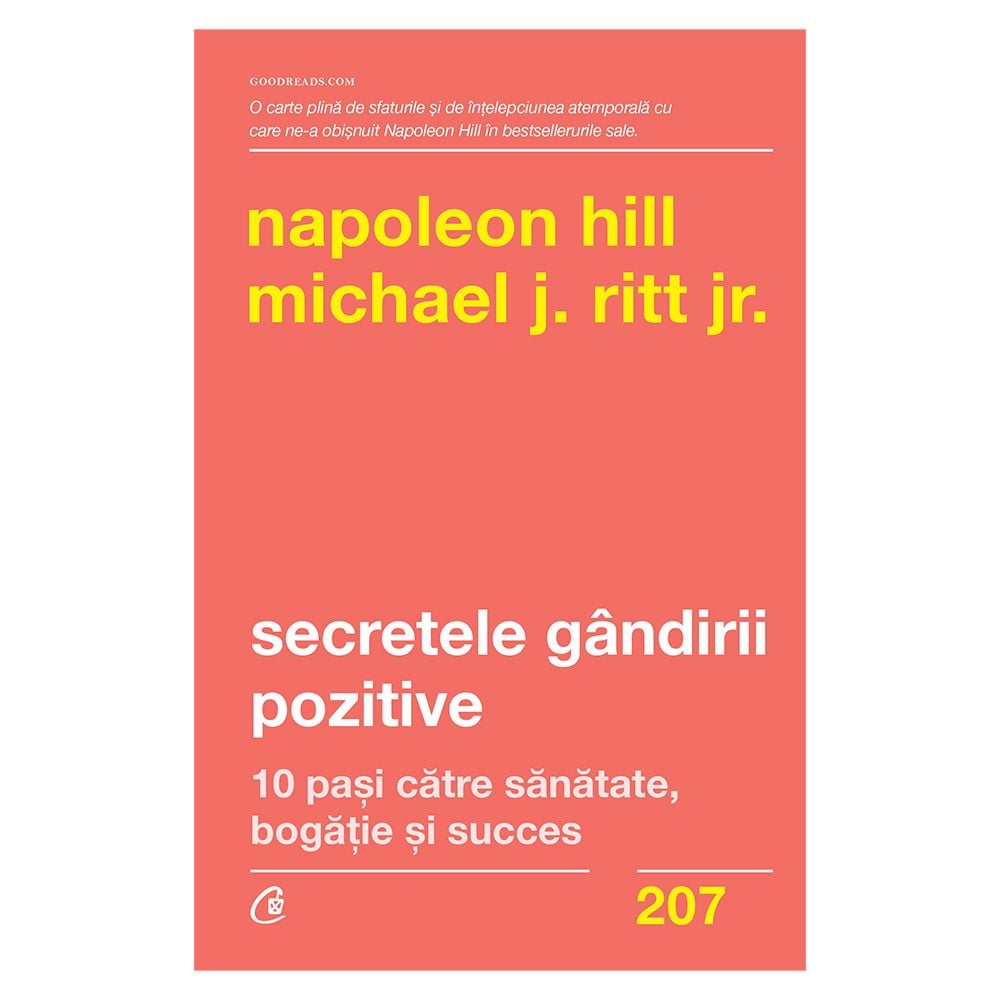 Secretele gandirii pozitive, Napoleon Hill si Michael J. Ritt jr.