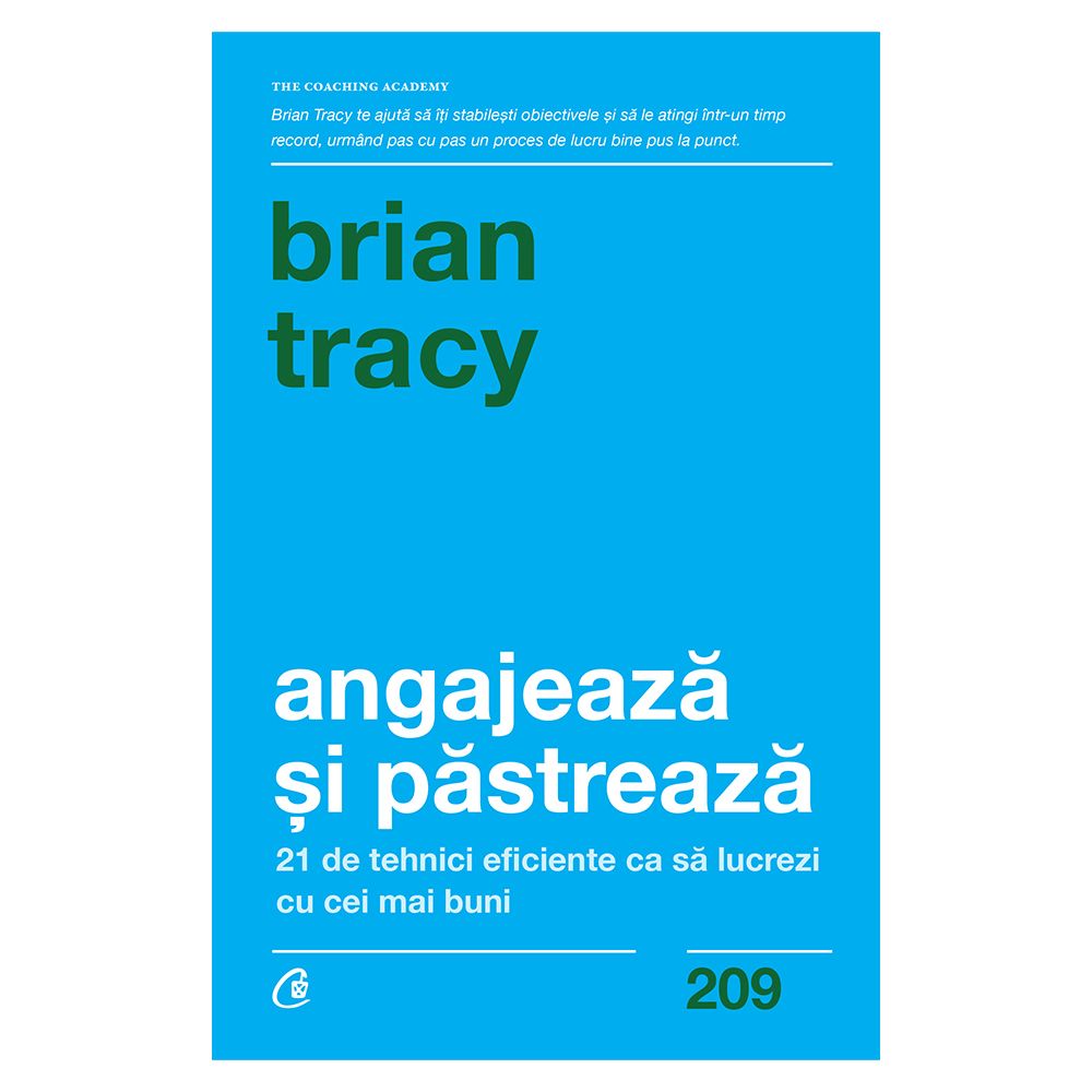 Angajeaza si pastreaza, Brian Tracy