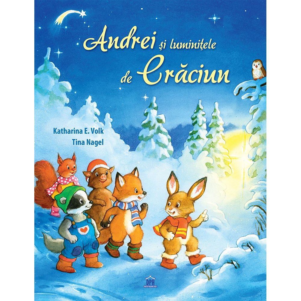 Carte Editura DPH, Andrei si luminitele de Craciun, Katharina E. Volk