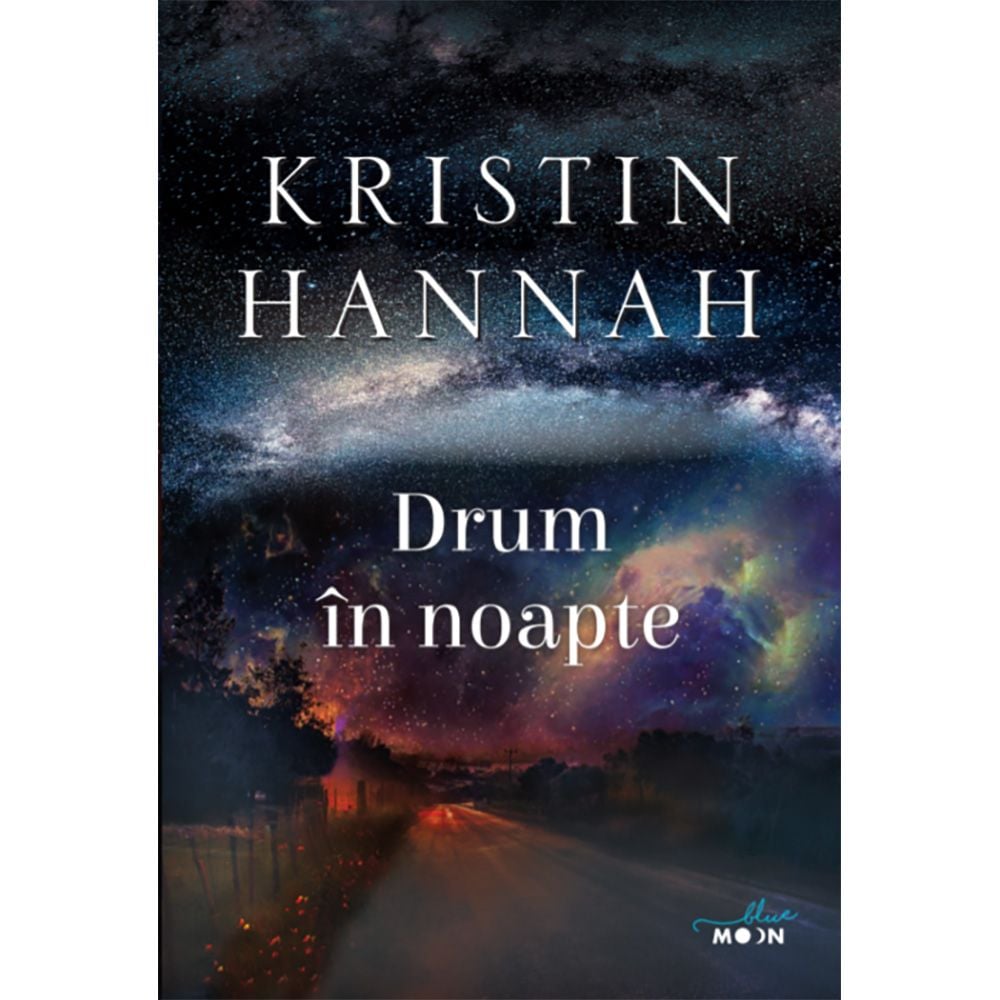 Carte Editura Litera, Drum in noapte, Kristin Hannah