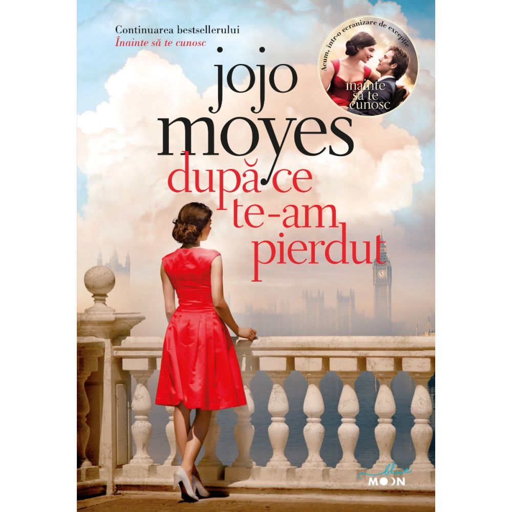 Carte Editura Litera, Dupa ce te-am pierdut, Jojo Moyes