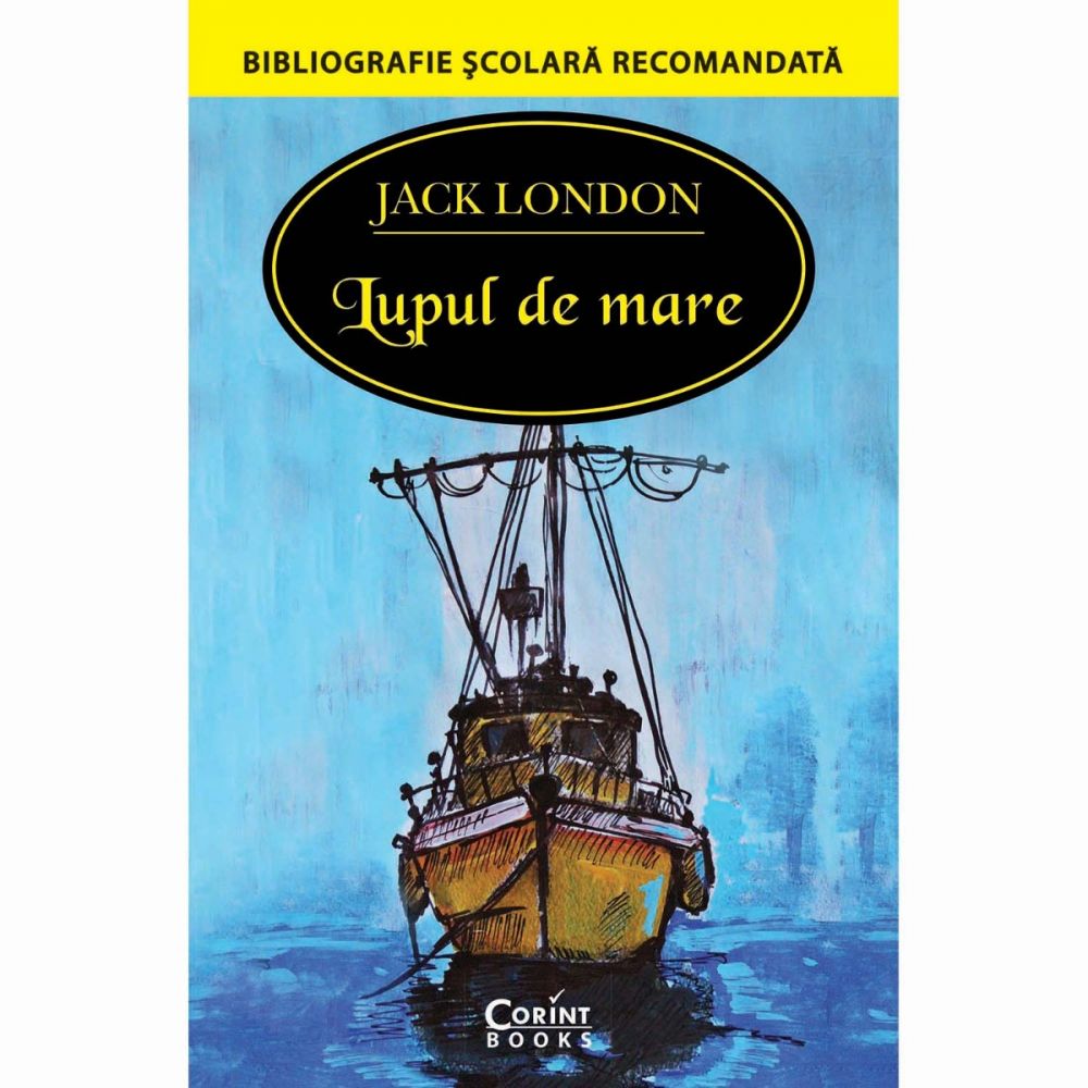 Carte Editura Corint, Lupul de mare, Jack London