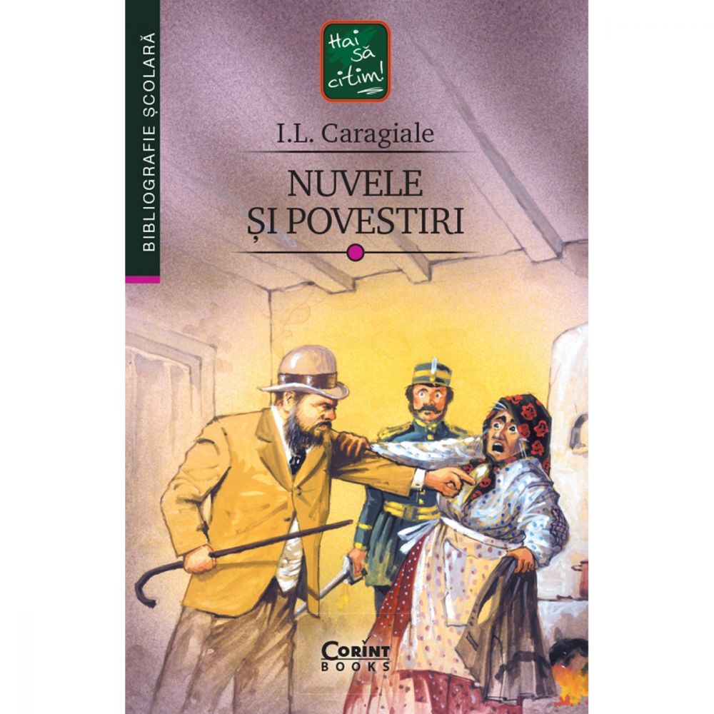 Carte Editura Corint, Nuvele si povestiri, I.L. Caragiale