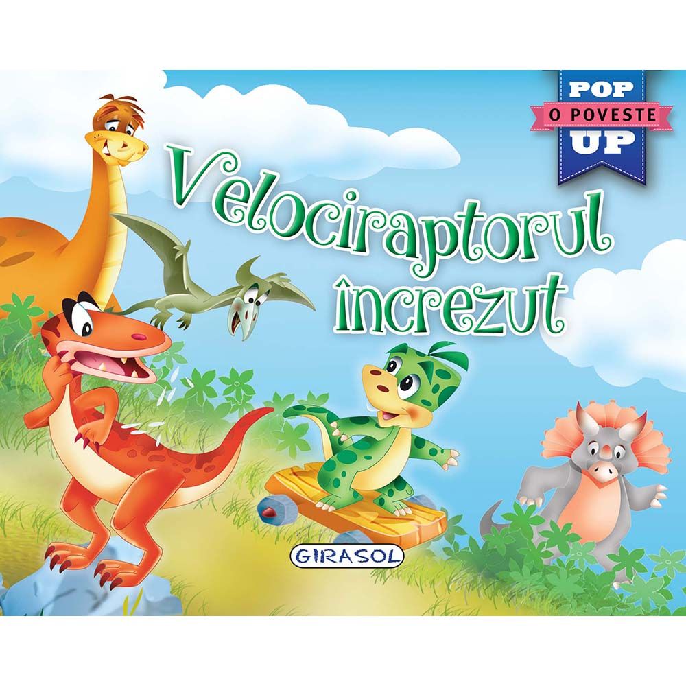 Carte Editura Girasol, Pop-up, Velociraptorul increzut