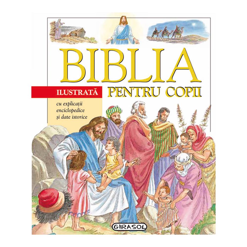Girasol - Biblia ilustrata pentru copii