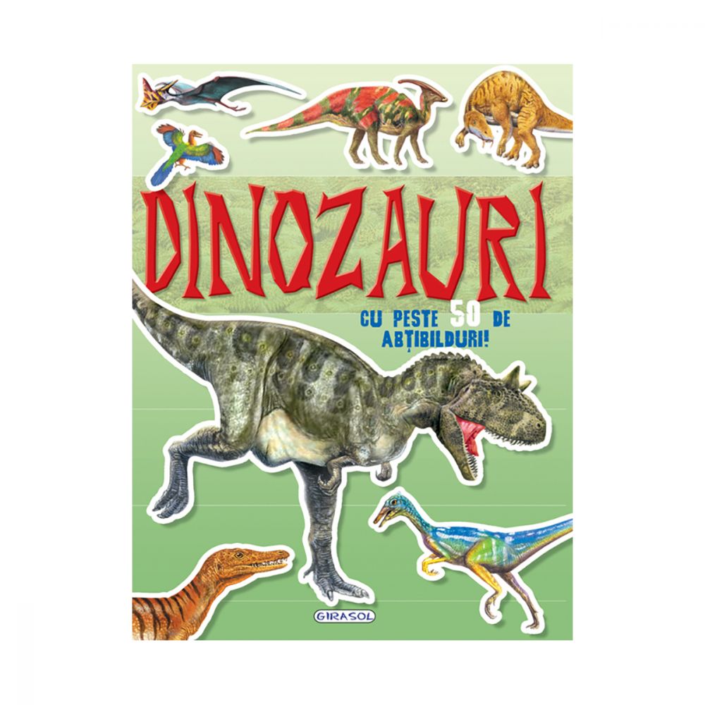 Carte Editura Girasol, Cauta si lipeste, Dinozauri