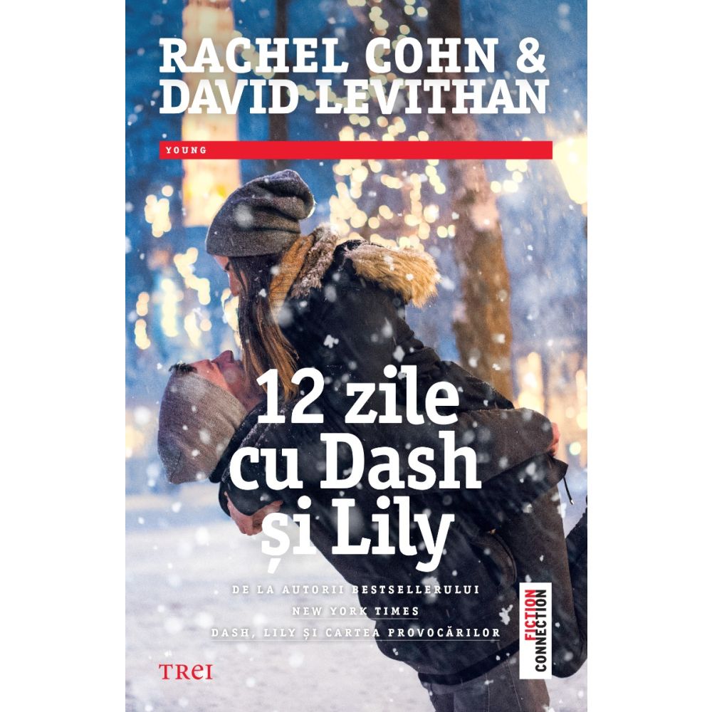 12 zile cu Dash si Lily, Rachel Cohn, David Levithan