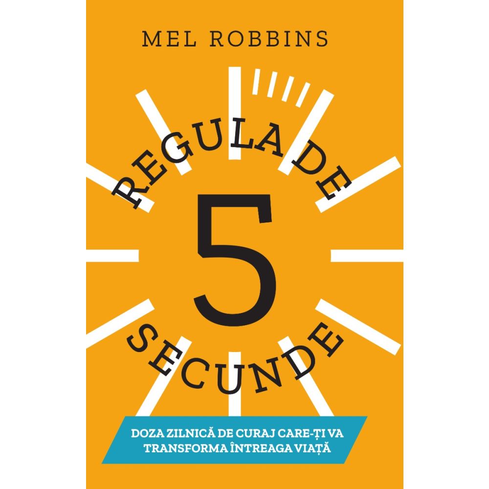 Regula de 5 secunde, Mel Robbins