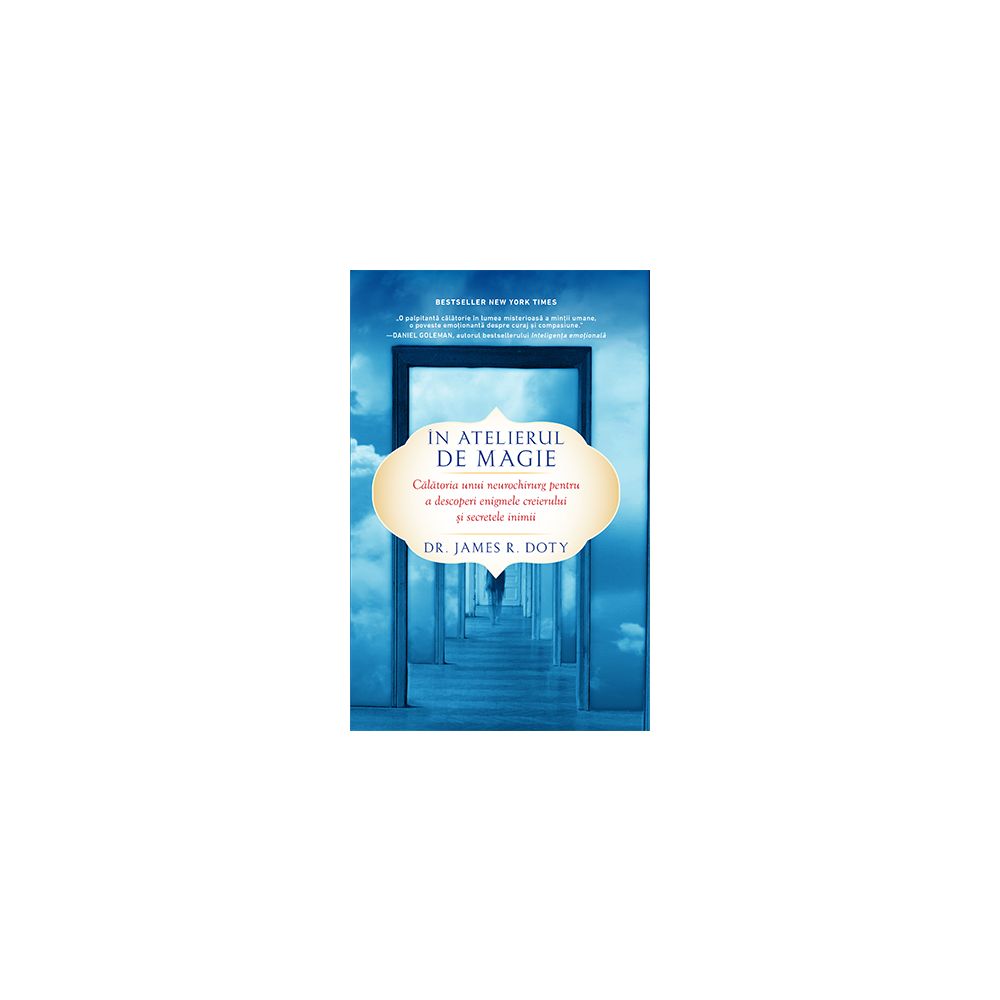 In atelierul de magie, Dr. James R. Doty