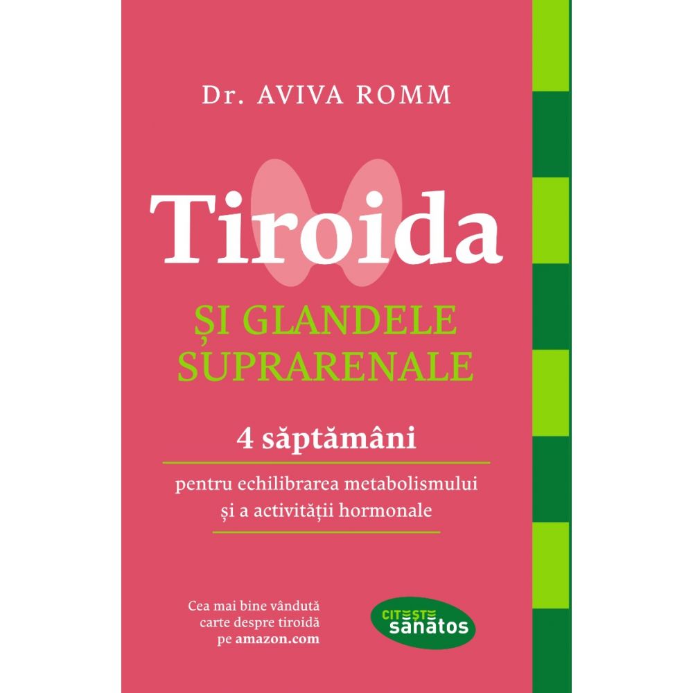 Tiroida si glandele suprarenale, Dr. Aviva Romm