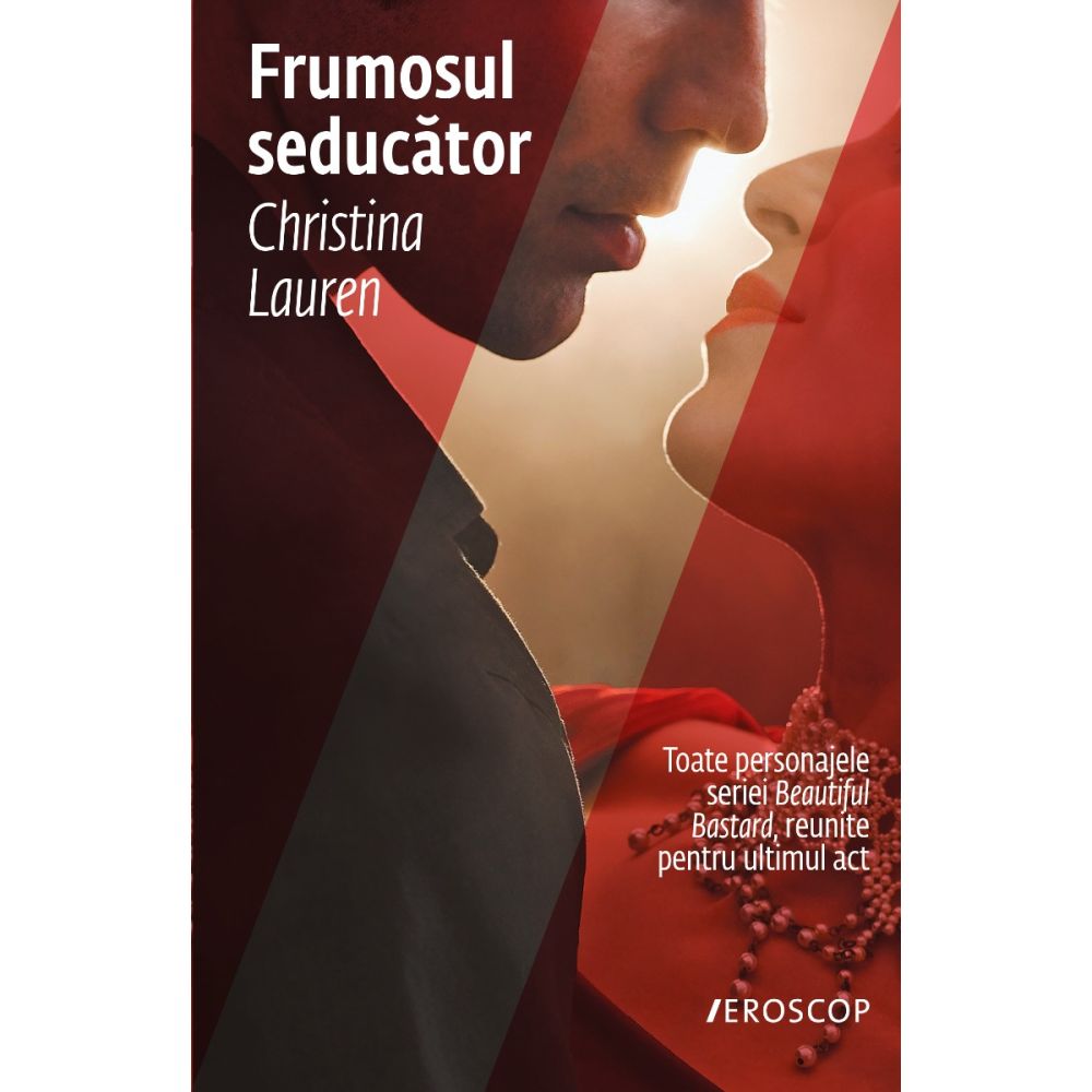 Frumosul seducator, Christina Lauren 