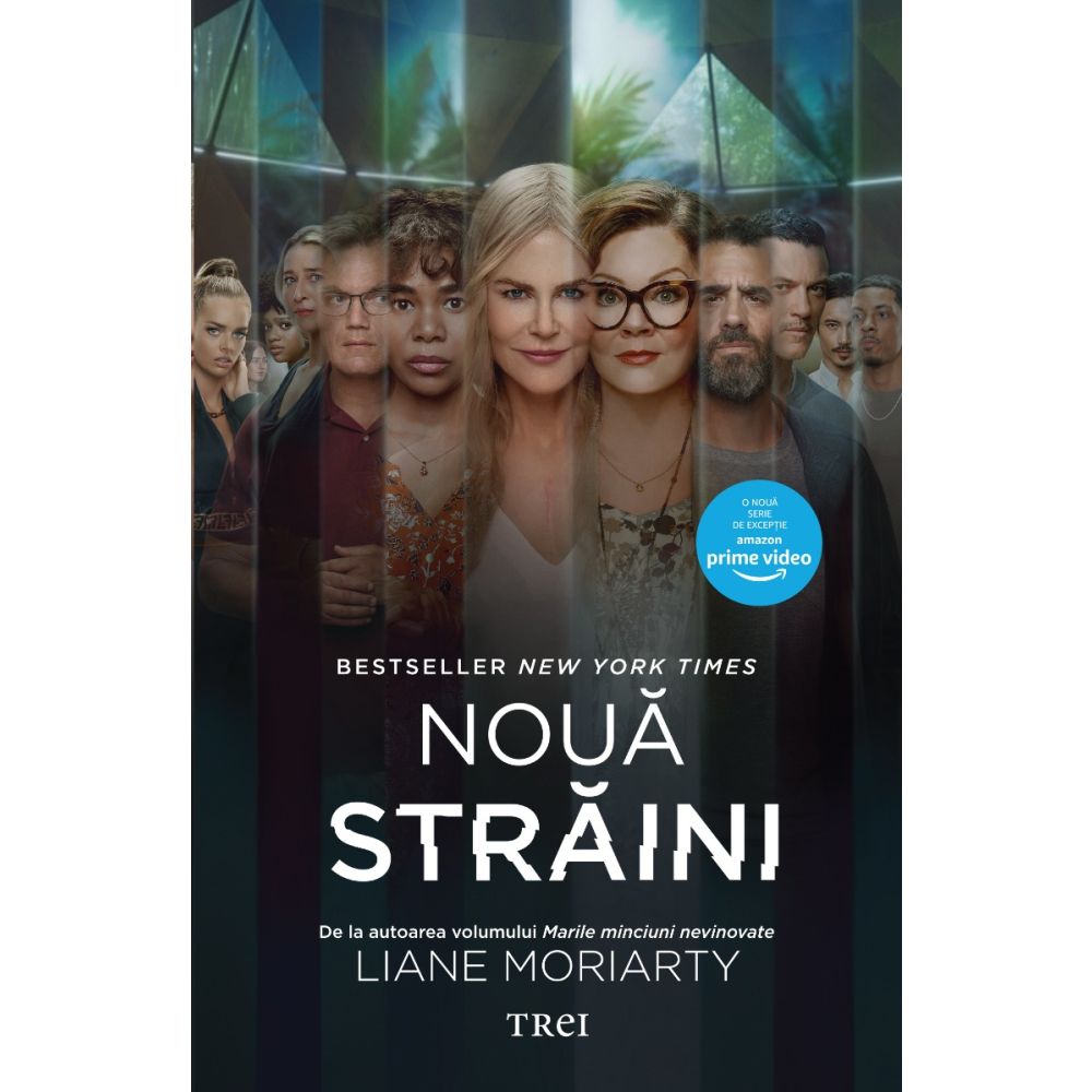 Noua straini, Liane Moriarty