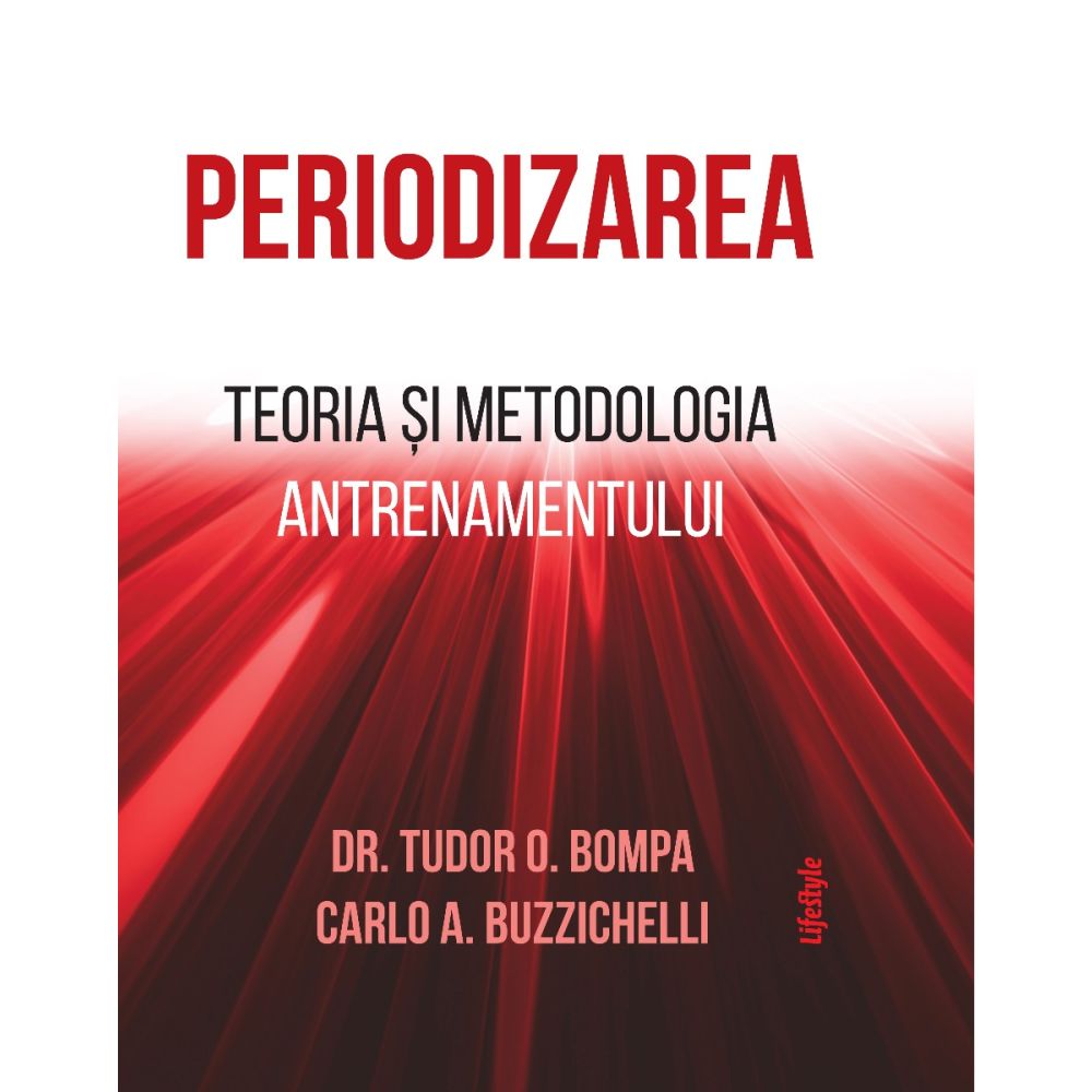 Periodizarea, Dr. Tudor Bompa, Carlo Buzzichelli