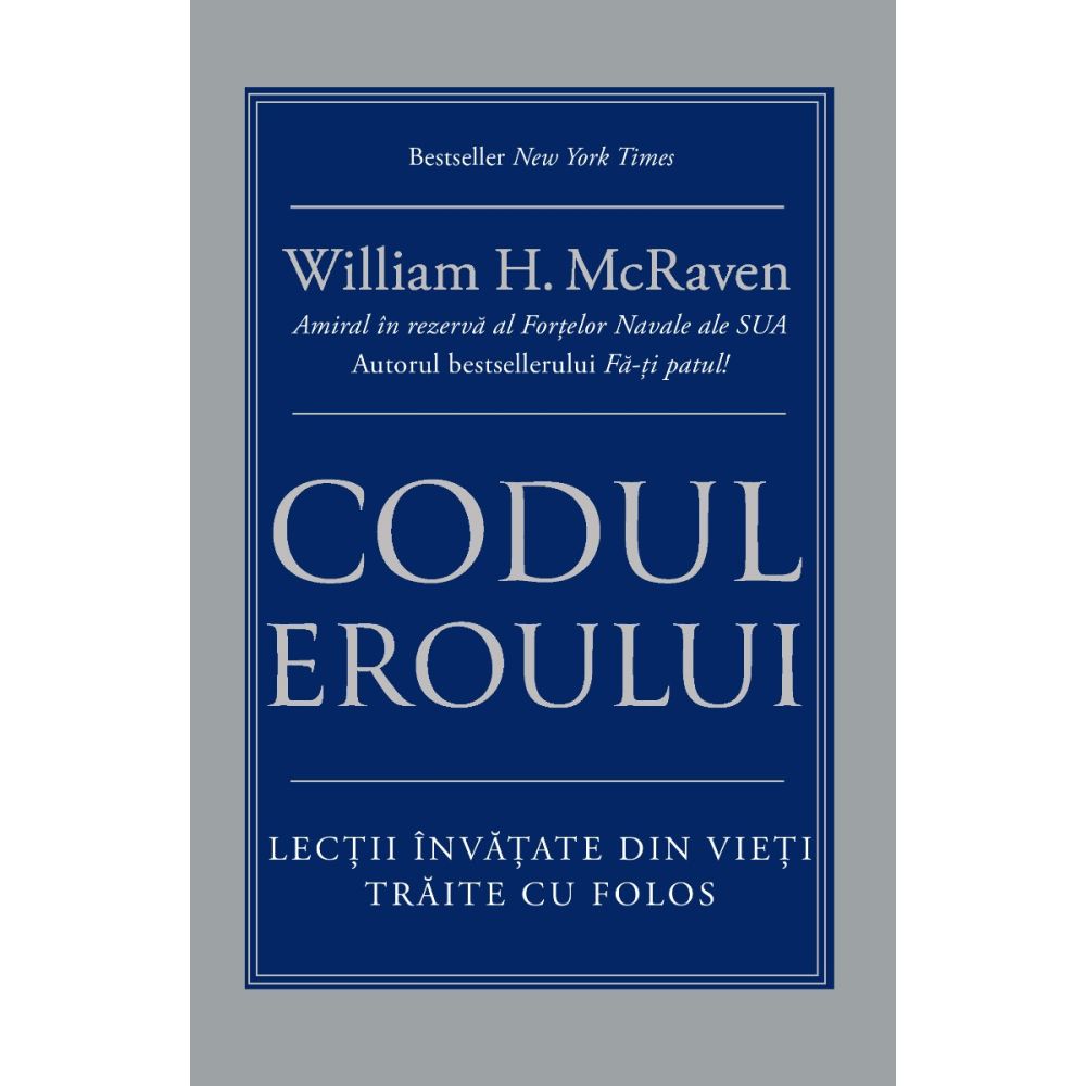 Codul eroului, William H. Mcraven