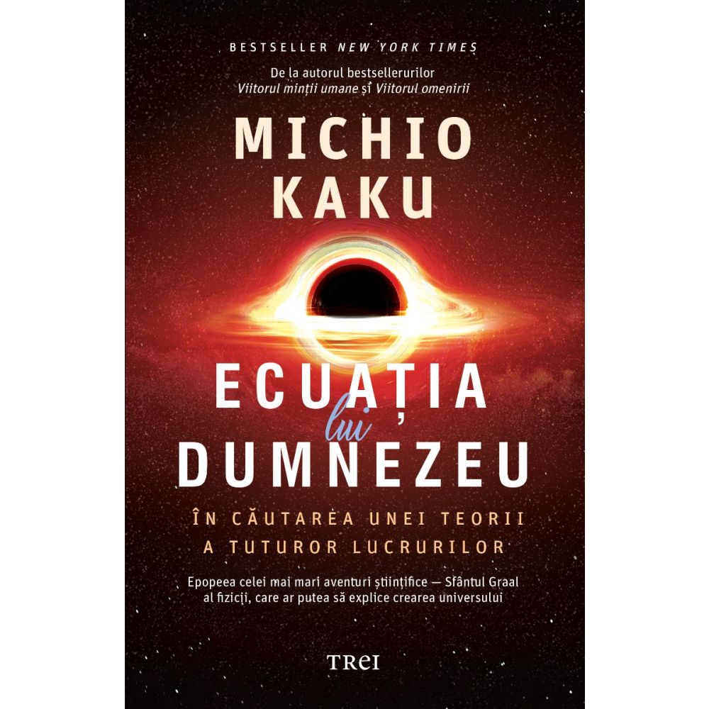 Ecuatia lui Dumnezeu, Michio Kaku