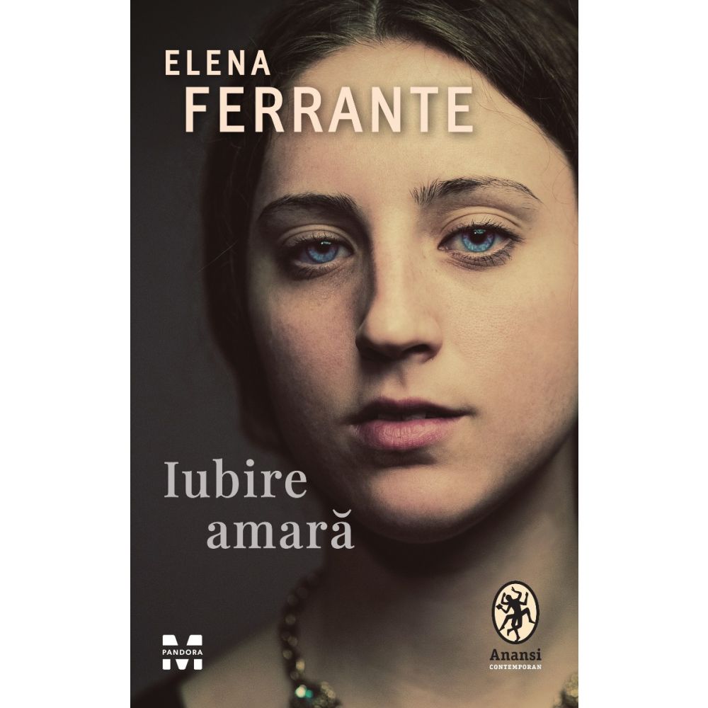 Iubire amara, Elena Ferrante