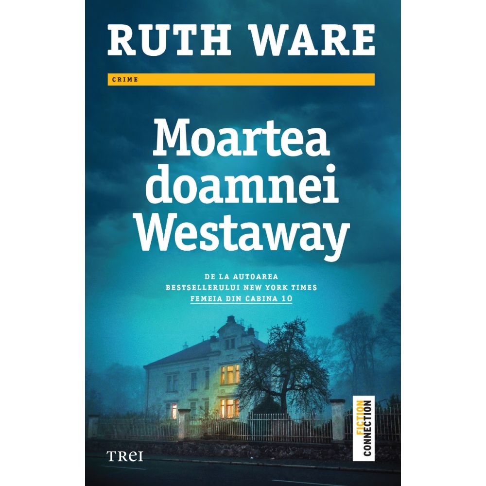 Moartea Doamnei Westaway, Ruth Ware