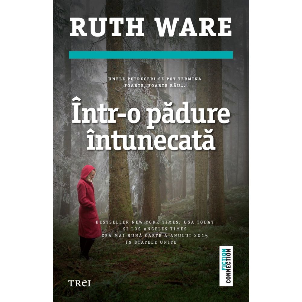 Intr-o padure intunecata, Ruth Ware