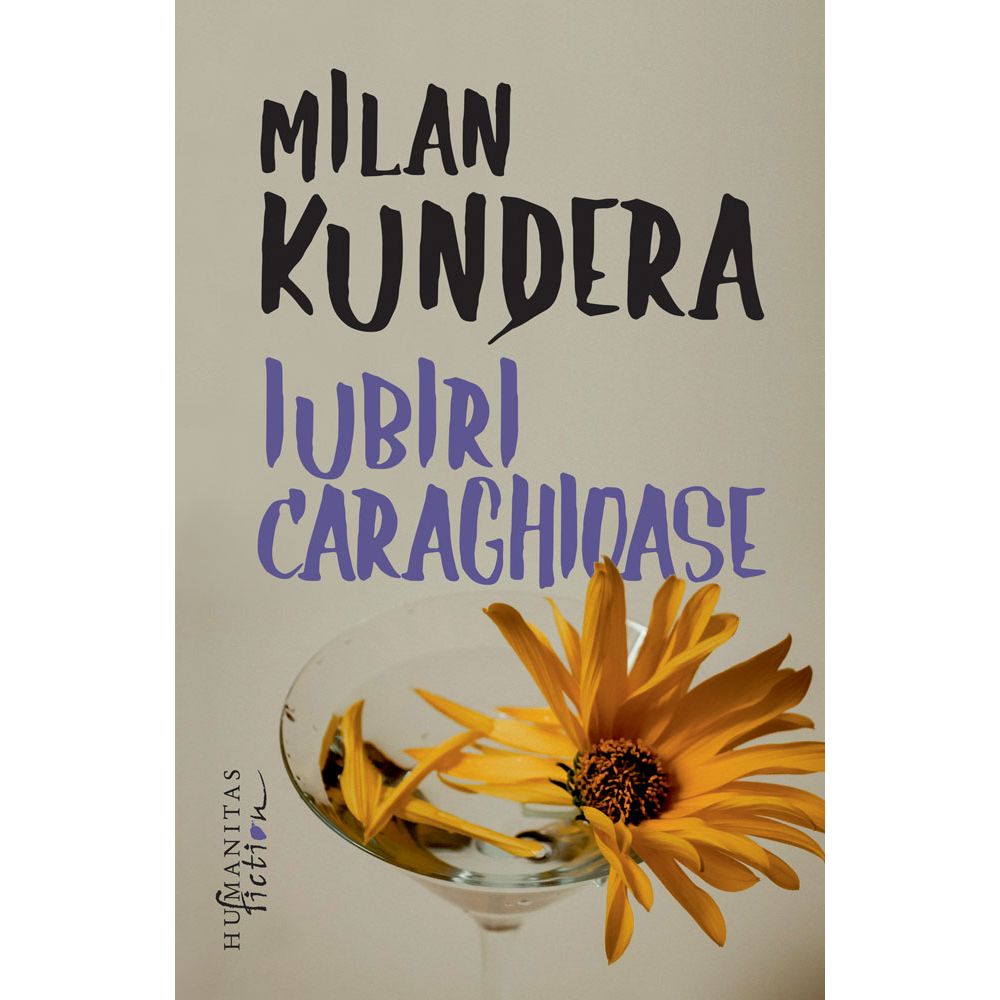 Iubiri caraghioase, Milan Kundera