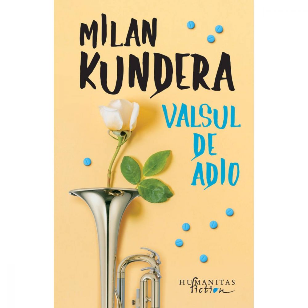 Valsul de adio, Milan Kundera
