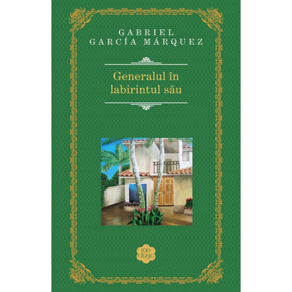 Planting trees Activate magic Generalul in labirintul sau, Gabriel Garcia Marquez | Noriel