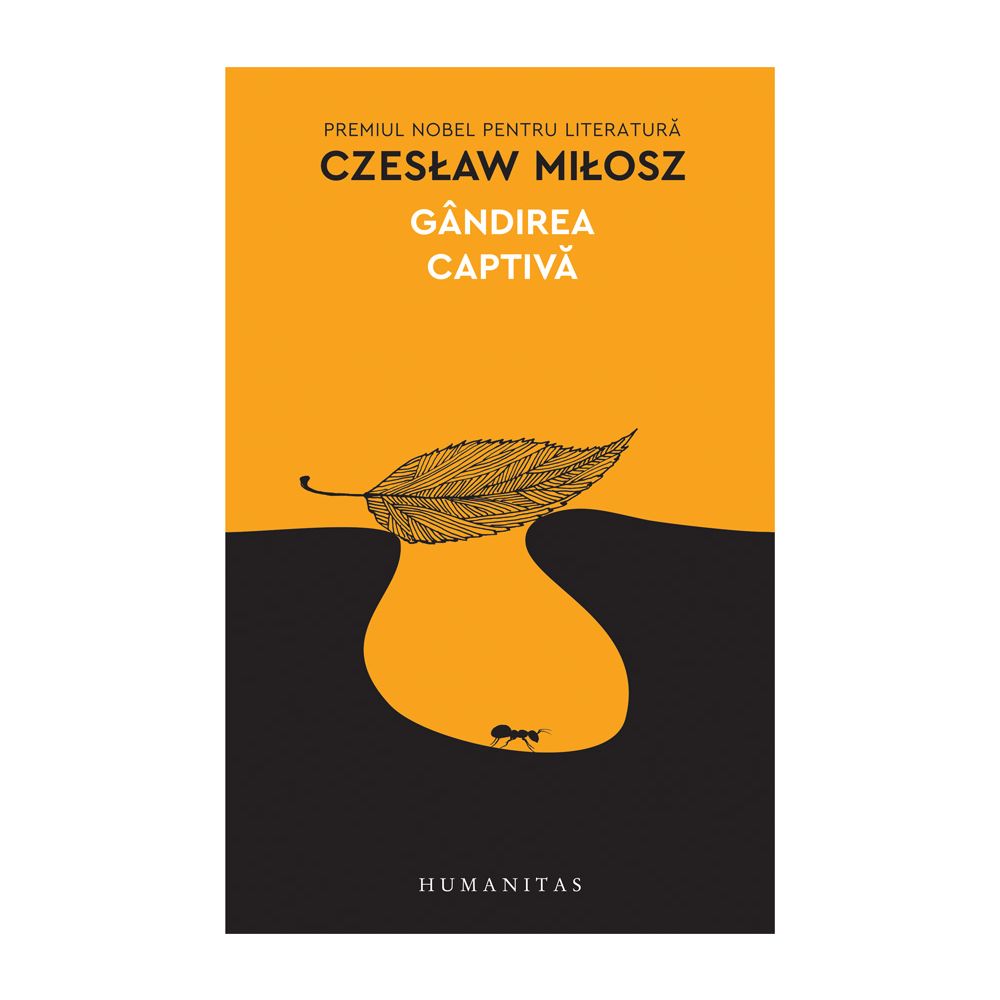Gandirea captiva, Czeslaw Milosz