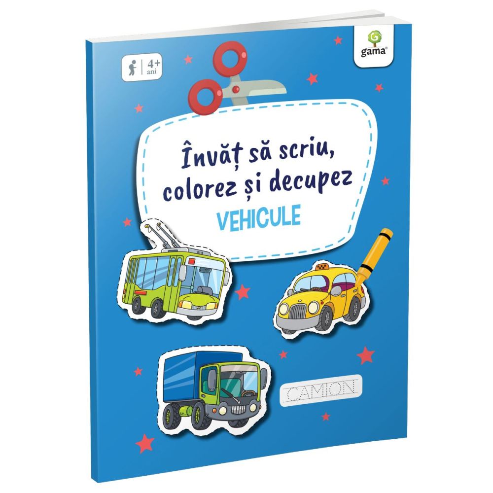 Vehicule, invat sa scriu, colorez si decupez