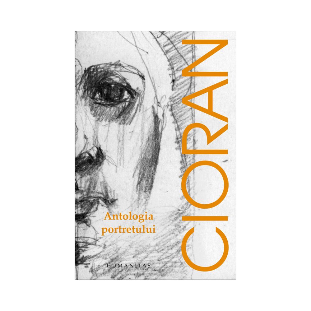 Antologia portretului, Emil Cioran