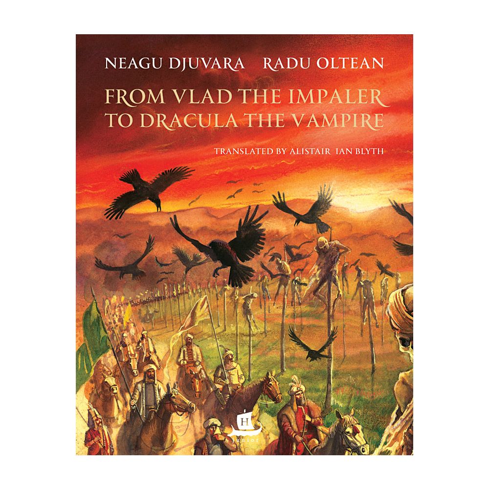 From Vlad the Impaler to Dracula the Vampire, Neagu Djuvara
