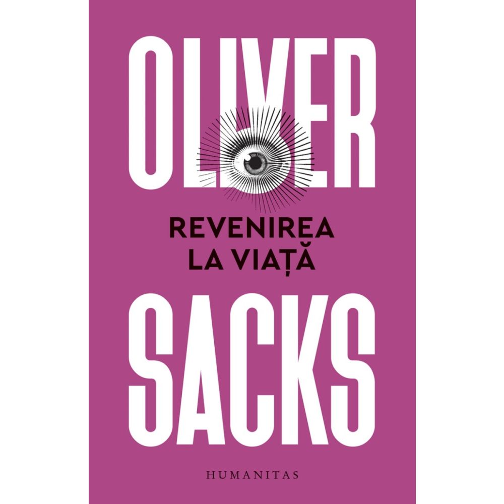 Revenirea la viata, Oliver Sacks 