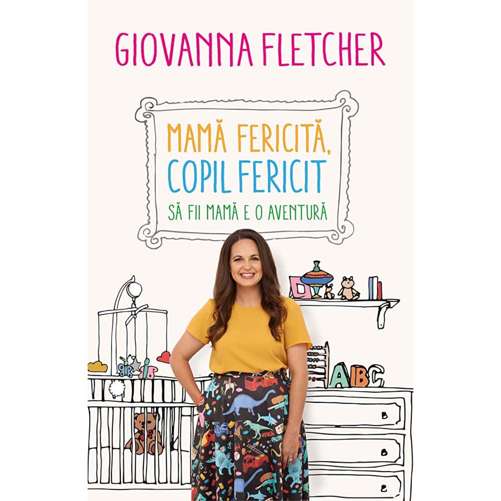 Carte Editura Humanitas, Mama fericita, copil fericit, Giovanna Fletcher