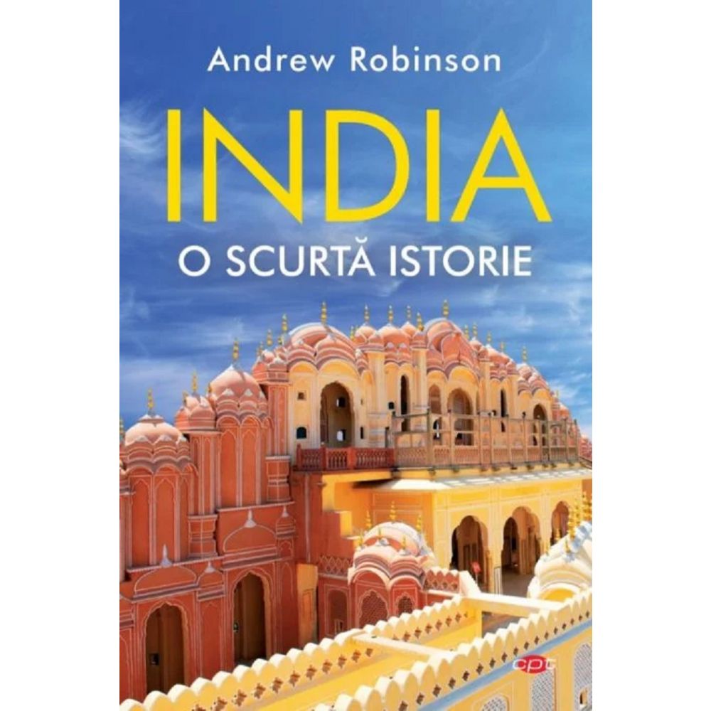 Carte Editura Litera, India. O scurta istorie, Andrew Robinson