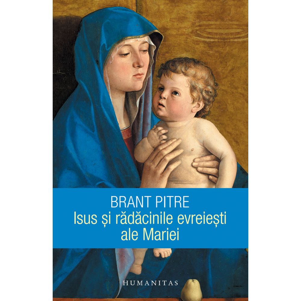 Isus si radacinile evreiesti ale Mariei, Brant Pitre