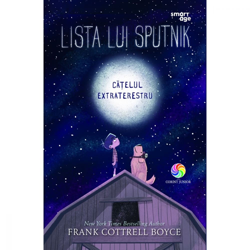 Carte Editura Corint, Lista lui Sputnik, catelul extraterestru, Frank Cottrell Boyce